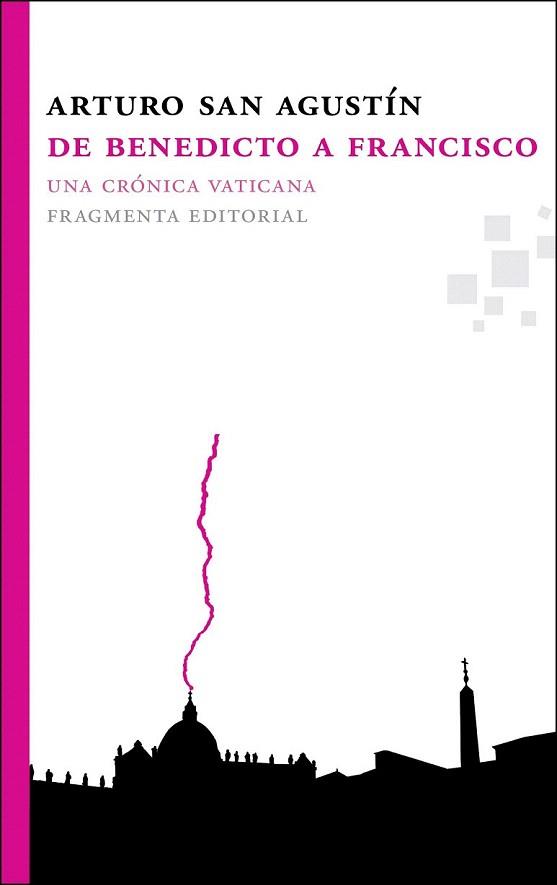 DE BENEDICTO A FRANCISCO | 9788492416721 | SAN AGUSTÍN GARASA, ARTURO | Llibreria Aqualata | Comprar llibres en català i castellà online | Comprar llibres Igualada