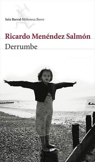 DERRUMBE (BIBLIOTECA BREVE) | 9788432212567 | MENENDEZ SALMON, RICARDO | Llibreria Aqualata | Comprar llibres en català i castellà online | Comprar llibres Igualada