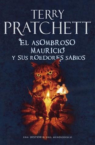 ASOMBROSO MAURICIO Y SUS ROEDORES SABIOS, EL | 9788401339066 | PRATCHETT, TERRY | Llibreria Aqualata | Comprar libros en catalán y castellano online | Comprar libros Igualada