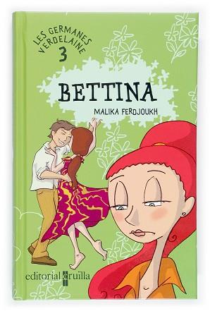 BETTINA (LES GERMANES VERDELAINE 3) | 9788466109970 | FERDJOUKH, MALIKA | Llibreria Aqualata | Comprar libros en catalán y castellano online | Comprar libros Igualada