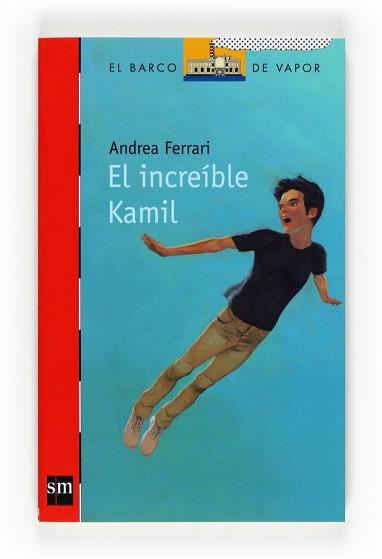 INCREIBLE KAMIL, EL (BVR 192) | 9788467536256 | FERRARI, ANDREA | Llibreria Aqualata | Comprar libros en catalán y castellano online | Comprar libros Igualada