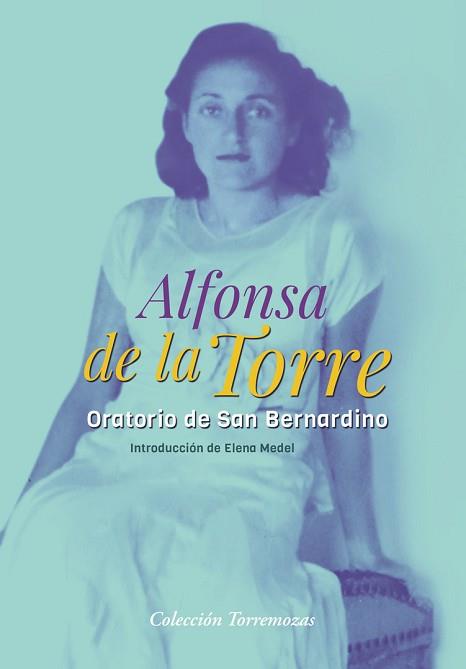 ORATORIO DE SAN BERNARDINO | 9788478398416 | DE LA TORRE, ALFONSA | Llibreria Aqualata | Comprar llibres en català i castellà online | Comprar llibres Igualada