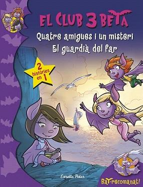 QUATRE AMIGUES I UN MISTERI I EL GUARDIÀ DEL FAR | 9788490571293 | AA. VV. | Llibreria Aqualata | Comprar llibres en català i castellà online | Comprar llibres Igualada