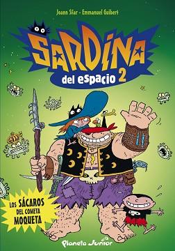 SARDINA DEL ESPACIO 2 - LOS SACAROS DEL COMETA MOQUETA | 9788408087878 | SFAR, JOANN / GUIBERT, EMMANUEL | Llibreria Aqualata | Comprar llibres en català i castellà online | Comprar llibres Igualada