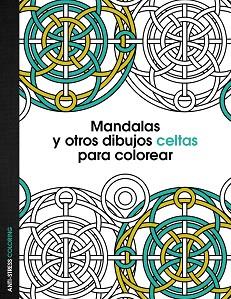 MANDALAS Y OTROS DIBUJOS CELTAS PARA COLOREAR | 9788408136095 | AA. VV. | Llibreria Aqualata | Comprar llibres en català i castellà online | Comprar llibres Igualada