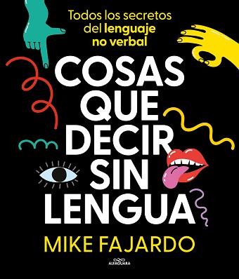 COSAS QUE DECIR SIN LENGUA | 9788419366429 | FAJARDO, MIKE | Llibreria Aqualata | Comprar llibres en català i castellà online | Comprar llibres Igualada