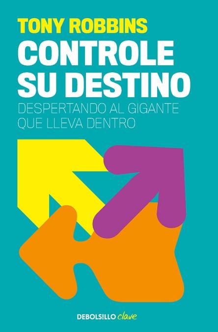 CONTROLE SU DESTINO | 9788499084978 | ROBBINS, ANTHONY | Llibreria Aqualata | Comprar llibres en català i castellà online | Comprar llibres Igualada