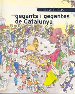 PETITA HISTÒRIA DELS GEGANTS I GEGANTES DE CATALUNYA | 9788483346976 | ALONSO CROZET, NICOLÁS | Llibreria Aqualata | Comprar llibres en català i castellà online | Comprar llibres Igualada