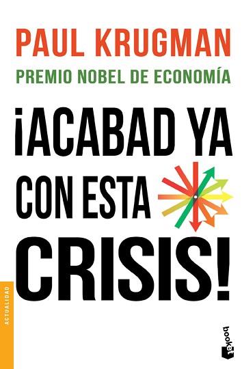 ACABAD YA CON ESTA CRISIS! | 9788408123125 | KRUGMAN, PAUL | Llibreria Aqualata | Comprar libros en catalán y castellano online | Comprar libros Igualada