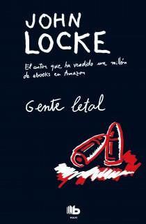 GENTE LETAL | 9788498727630 | LOCKE, JOHN | Llibreria Aqualata | Comprar llibres en català i castellà online | Comprar llibres Igualada