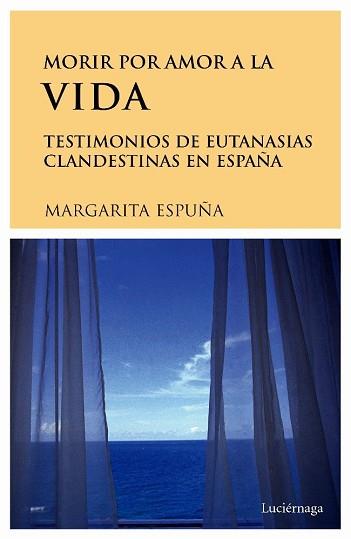 MORIR POR AMOR A LA VIDA | 9788489957732 | ESPUÑA, MARGARITA | Llibreria Aqualata | Comprar llibres en català i castellà online | Comprar llibres Igualada