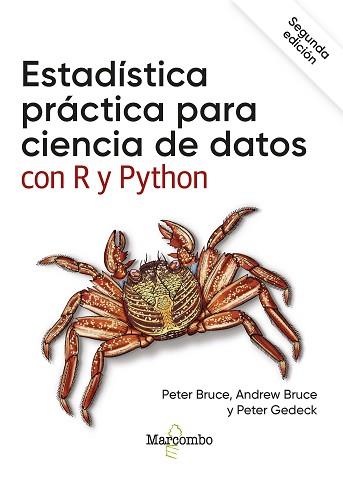 ESTADÍSTICA PRÁCTICA PARA CIENCIA DE DATOS CON R Y PYTHON | 9788426734433 | BRUCE, PETER / BRUCE, ANDREW / GEDECK, PETER | Llibreria Aqualata | Comprar llibres en català i castellà online | Comprar llibres Igualada