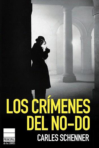 CRIMENES DEL NO-DO, LOS | 9788493859435 | SCHENNER, CARLES | Llibreria Aqualata | Comprar libros en catalán y castellano online | Comprar libros Igualada