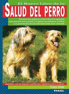 SALUD DEL PERRO, EL NUEVO LIBRO DE LA | 9788430582402 | CASAS, ERNEST | Llibreria Aqualata | Comprar llibres en català i castellà online | Comprar llibres Igualada