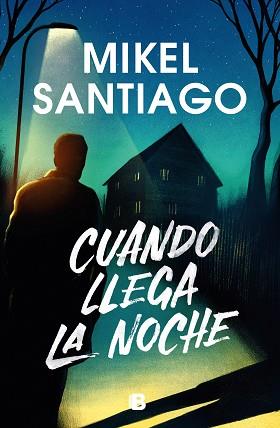 CUANDO LLEGA LA NOCHE | 9788466676311 | SANTIAGO, MIKEL | Llibreria Aqualata | Comprar llibres en català i castellà online | Comprar llibres Igualada