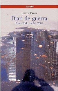 DIARI DE GUERRA (LITERATURES) | 9788488839596 | FANES, FELIX | Llibreria Aqualata | Comprar llibres en català i castellà online | Comprar llibres Igualada