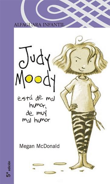 JUDY MOODY ESTA DE MUY MAL HUMOR (INFANTIL 8 AÑOS) | 9788420468259 | MCDONALD, MEGAN | Llibreria Aqualata | Comprar llibres en català i castellà online | Comprar llibres Igualada