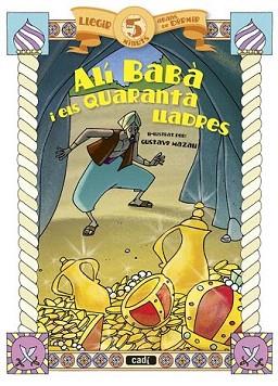 ALÍ BABÀ I ELS QUARANTA LLADRES | 9788447441211 | Llibreria Aqualata | Comprar llibres en català i castellà online | Comprar llibres Igualada