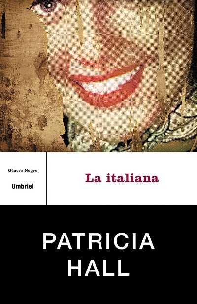 ITALIANA, LA (GENERO NEGRO) | 9788495618351 | HALL, PATRICIA | Llibreria Aqualata | Comprar libros en catalán y castellano online | Comprar libros Igualada