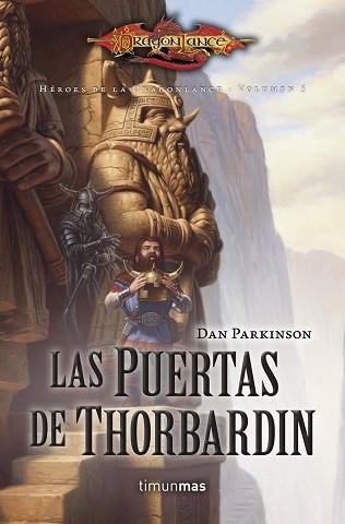 PUERTAS DE THORBARDIN, LAS (HÉROES DE LA RANGONLANCE VOLUMEN 5) | 9788448006792 | PARKINSON, DAN  | Llibreria Aqualata | Comprar llibres en català i castellà online | Comprar llibres Igualada