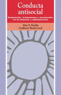 CONDUCTA ANTISOCIAL | 9788436808063 | KAZDIN, ALAN E./BUELA-CASAL, GUALBERTO | Llibreria Aqualata | Comprar libros en catalán y castellano online | Comprar libros Igualada