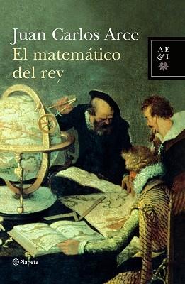 MATEMATICO DEL REY, EL (AEI) | 9788408067351 | ARCE, JUAN CARLOS | Llibreria Aqualata | Comprar llibres en català i castellà online | Comprar llibres Igualada
