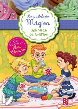 UNA PIZCA DE AMISTAD (LA PASTELERÍA MÁGICA 3) | 9788420419114 | BERELLO, ALESSANDRA | Llibreria Aqualata | Comprar llibres en català i castellà online | Comprar llibres Igualada