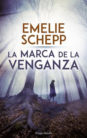 MARCA DE LA VENGANZA, LA | 9788417216382 | SCHEPP, EMELIE | Llibreria Aqualata | Comprar llibres en català i castellà online | Comprar llibres Igualada