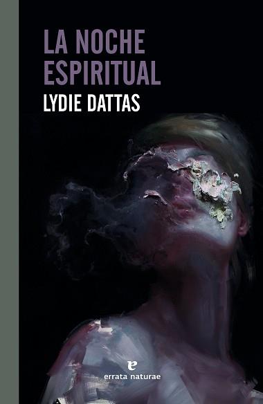 NOCHE ESPIRITUAL, LA | 9788417800895 | DATTAS, LYDIE | Llibreria Aqualata | Comprar llibres en català i castellà online | Comprar llibres Igualada