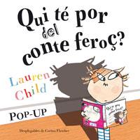 QUI TE POR DEL CONTE FERÇ (POP UP) | 9788498675672 | CHILD, LAUREN | Llibreria Aqualata | Comprar llibres en català i castellà online | Comprar llibres Igualada