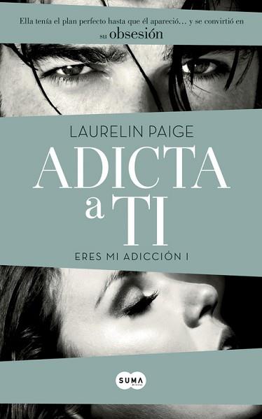 ADICTA A TI (ERES MI ADICCIÓN I) | 9788483657560 | BARNES, LAURA | Llibreria Aqualata | Comprar libros en catalán y castellano online | Comprar libros Igualada