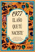 1977 EL AÑO QUE TU NACISTE | 9788489589254 | COLLADO BASCOMPTE, ROSA | Llibreria Aqualata | Comprar libros en catalán y castellano online | Comprar libros Igualada