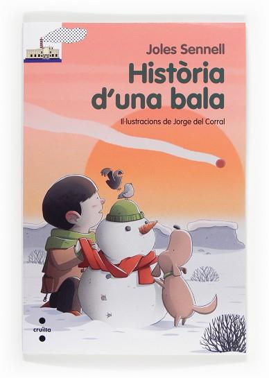 HISTORIA D'UNA BALA | 9788466132077 | SENNELL, JOLES | Llibreria Aqualata | Comprar llibres en català i castellà online | Comprar llibres Igualada