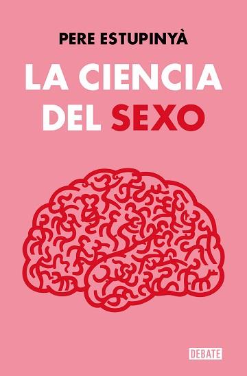 CIENCIA DEL SEXO, LA | 9788419642158 | ESTUPINYÀ, PERE | Llibreria Aqualata | Comprar llibres en català i castellà online | Comprar llibres Igualada