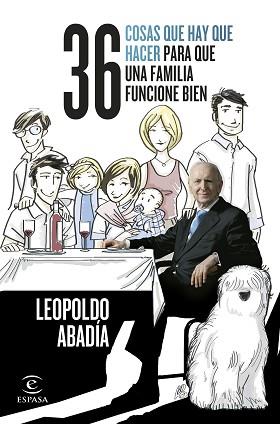 36 COSAS QUE HAY QUE HACER PARA QUE UNA FAMILIA FUNCIONE BIEN | 9788467066074 | ABADÍA, LEOPOLDO | Llibreria Aqualata | Comprar llibres en català i castellà online | Comprar llibres Igualada