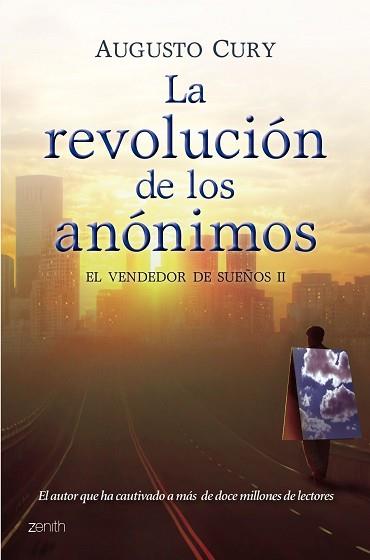 REVOLUCIÓN DE LOS ANÓNIMOS, LA | 9788408102731 | CURY, AUGUSTO | Llibreria Aqualata | Comprar llibres en català i castellà online | Comprar llibres Igualada