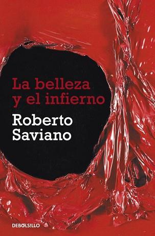 BELLEZA Y EL INFIERNO, LA (CRONICA 293) | 9788499087900 | SAVIANO, ROBERTO | Llibreria Aqualata | Comprar libros en catalán y castellano online | Comprar libros Igualada