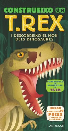 CONSTRUEIXO UN T.REX | 9788417720377 | LAROUSSE EDITORIAL | Llibreria Aqualata | Comprar llibres en català i castellà online | Comprar llibres Igualada