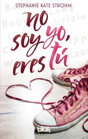 NO SOY YO, ERES TÚ | 9788416712397 | STROHM, STEPHANIE KATE | Llibreria Aqualata | Comprar llibres en català i castellà online | Comprar llibres Igualada