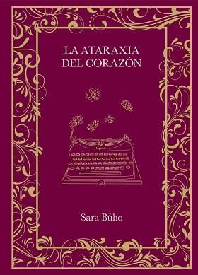 ATARAXIA DEL CORAZÓN, LA | 9788410378162 | BÚHO, SARA | Llibreria Aqualata | Comprar llibres en català i castellà online | Comprar llibres Igualada