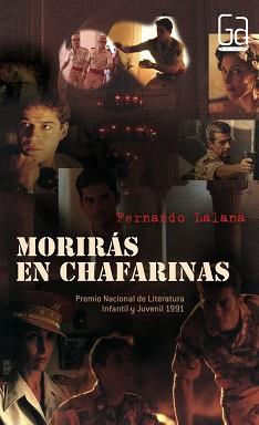 MORIRAS EN CHAFARINAS (GRAN ANGULAR) | 9788434850910 | LALANA, FERNANDO | Llibreria Aqualata | Comprar llibres en català i castellà online | Comprar llibres Igualada