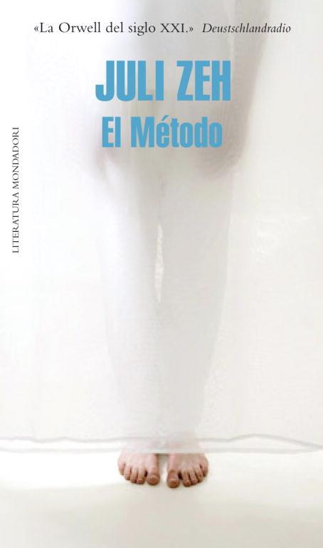 METODO, EL (LITERATURA MONDADORI 466) | 9788439723967 | ZEH, JULI | Llibreria Aqualata | Comprar libros en catalán y castellano online | Comprar libros Igualada