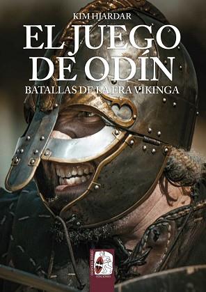 JUEGO DE ODÍN, EL. BATALLAS DE LA ERA VIKINGA | 9788412815702 | HJARDAR, KIM | Llibreria Aqualata | Comprar llibres en català i castellà online | Comprar llibres Igualada