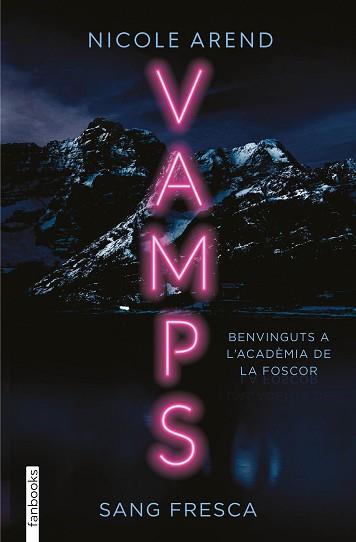 VAMPS. SANG FRESCA | 9788419150387 | AREND, NICOLE | Llibreria Aqualata | Comprar llibres en català i castellà online | Comprar llibres Igualada