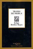 TRAMA DE NIEBLA (MARGINALES 214) | 9788483108802 | BENITEZ REYES, FELIPE | Llibreria Aqualata | Comprar llibres en català i castellà online | Comprar llibres Igualada