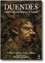 DUENDES (GUIA DE LOS SERES MAGICOS DE ESPAÑA 1) | 9788476408759 | CANALES, CARLOS | Llibreria Aqualata | Comprar llibres en català i castellà online | Comprar llibres Igualada