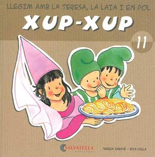 XUP-XUP 11 | 9788484125792 | SABATE, TERESA / CULLA, RITA | Llibreria Aqualata | Comprar llibres en català i castellà online | Comprar llibres Igualada