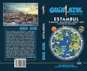 ESTAMBUL (GUÍA AZUL) | 9788417823092 | MONREAL, MANUEL/PICAZO, ANTONIO/MARTÍNEZ, MOISÉS/GARCÍA, JESÚS | Llibreria Aqualata | Comprar llibres en català i castellà online | Comprar llibres Igualada