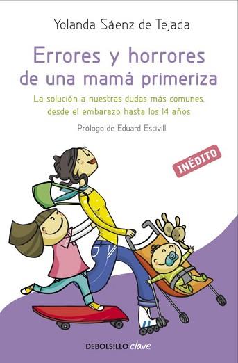 ERRORES Y HORRORES DE UNA MAMÁ PRIMERIZA | 9788499894492 | SAENZ DE TEJADA, YOLANDA | Llibreria Aqualata | Comprar llibres en català i castellà online | Comprar llibres Igualada