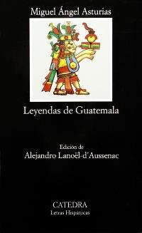 LEYENDAS DE GUATEMALA (L.H. 400) | 9788437613536 | ASTURIAS, MIGUEL ANGEL | Llibreria Aqualata | Comprar llibres en català i castellà online | Comprar llibres Igualada